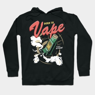 Born to Vape Hoodie